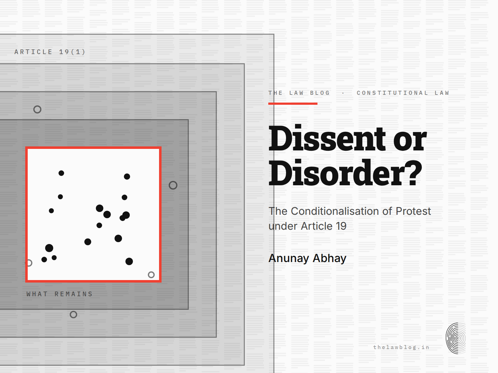 Dissent or Disorder? The Conditionalisation of Protest under Article 19